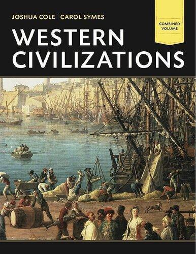 Western Civilizations Their History Their Culture