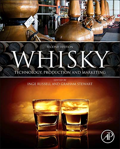 Whisky, Second Edition: Technology, Production and Marketing - 2nd Edition