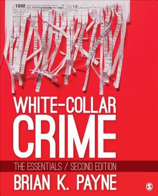 White Collar Crime The Essentials 2Nd Edition