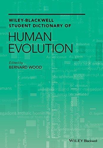 Wiley Blackwell Student Dictionary Of Human Evolution