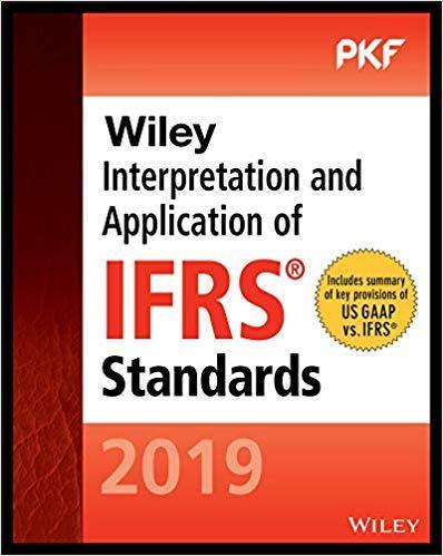 Wiley Interpretation And Application Of Ifrs Standards Wiley Regulatory Reporting