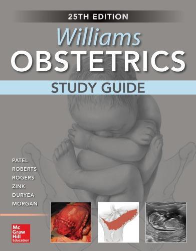 Williams Obstetrics Study Guide 25Th Edition