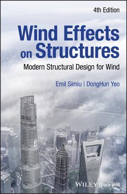 Wind Effects On Structures Modern Structural Design For Wind 4Th Edition