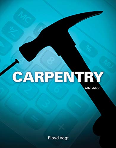 Workbook for Vogt's Carpentry, 6th 6th Edition