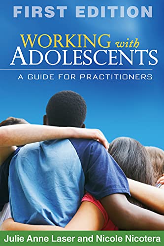 Working with Adolescents: A Guide for Practitioners - 1st Edition