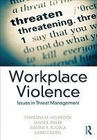 Workplace Violence Issues In Threat Management