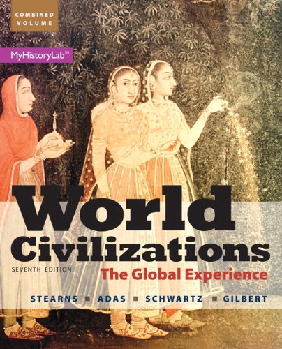 World Civilizations: The Global Experience, Combined Volume