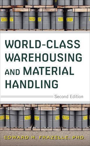 World Class Warehousing And Material Handling 2Nd Edition