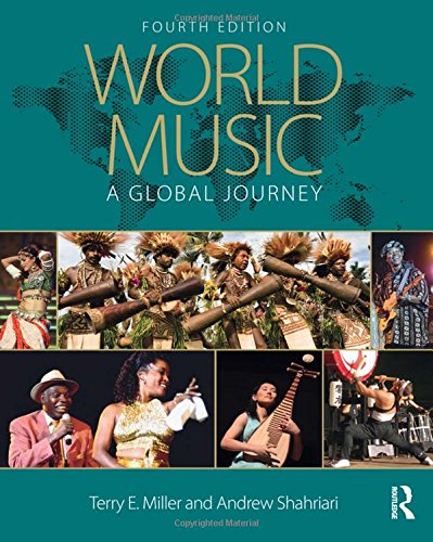 World Music: A Global Journey, Paperback - 4th Edition