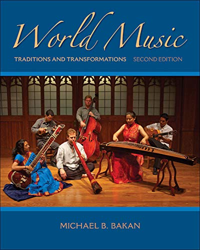 World Music: Traditions and Transformations, 2nd Edition     - 2nd Edition