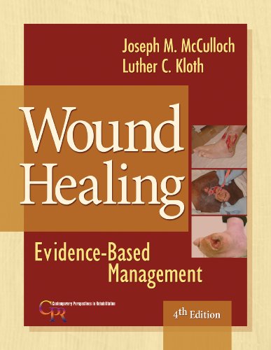 Wound Healing: Evidence-Based Management - 4th Edition