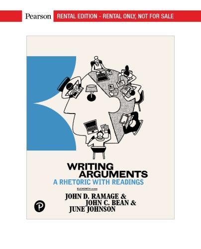 Writing Arguments A Rhetoric With Readings 11Th Edition