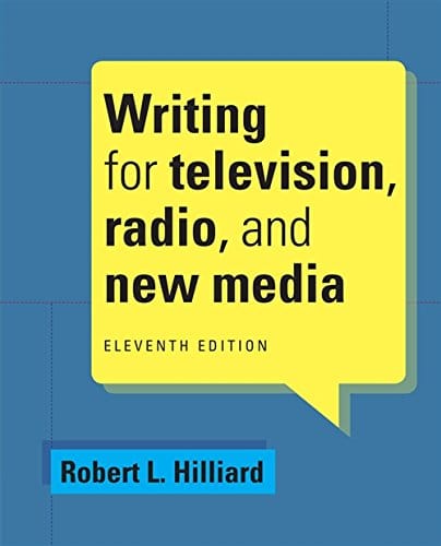 Writing for Television, Radio, and New Media - 11th Edition