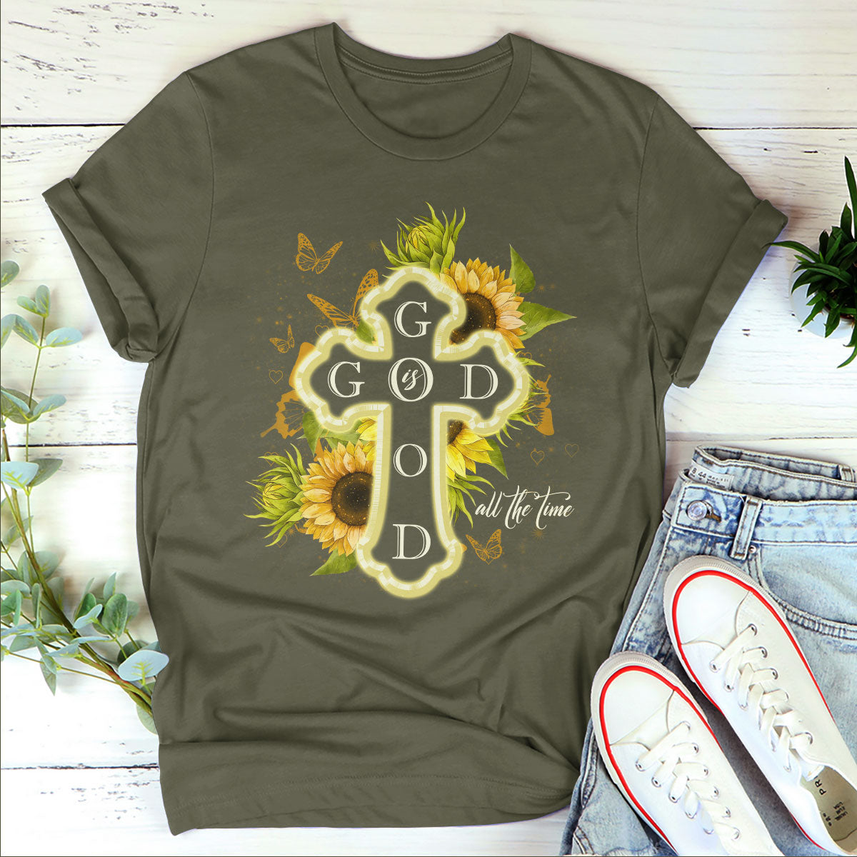 God Is Good All The Time - Must-Have Sunflower Unisex T-shirt HIM251