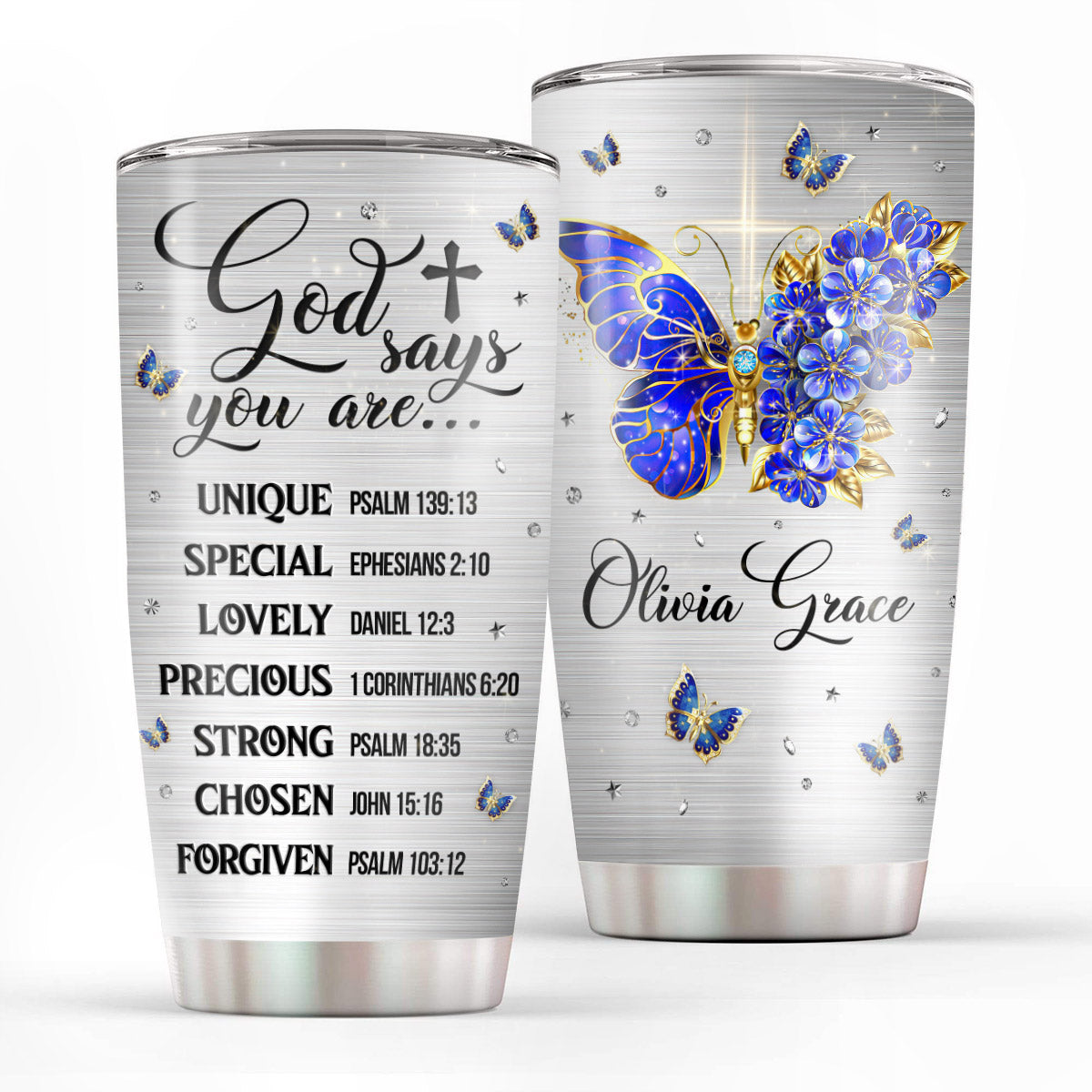 Lovely Personalized Floral Butterfly Stainless Steel Tumbler 20oz - God Says You Are Unique NUA153