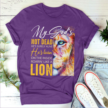 Awesome Christian Unisex T-shirt - He‘s Livin’ On The Inside Roarin‘ Like A Lion AM220