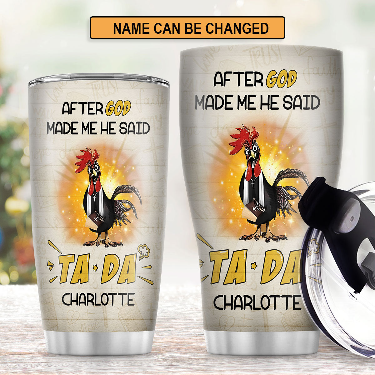 Christian Faith Gifts | Stainless Steel Tumbler | After God Made Me He Said TADA SSTNAHN1006A