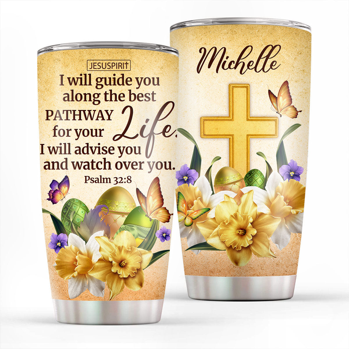 Awesome Personalized Stainless Steel Tumbler 20oz - I Will Advise You And Watch Over You NUHN383