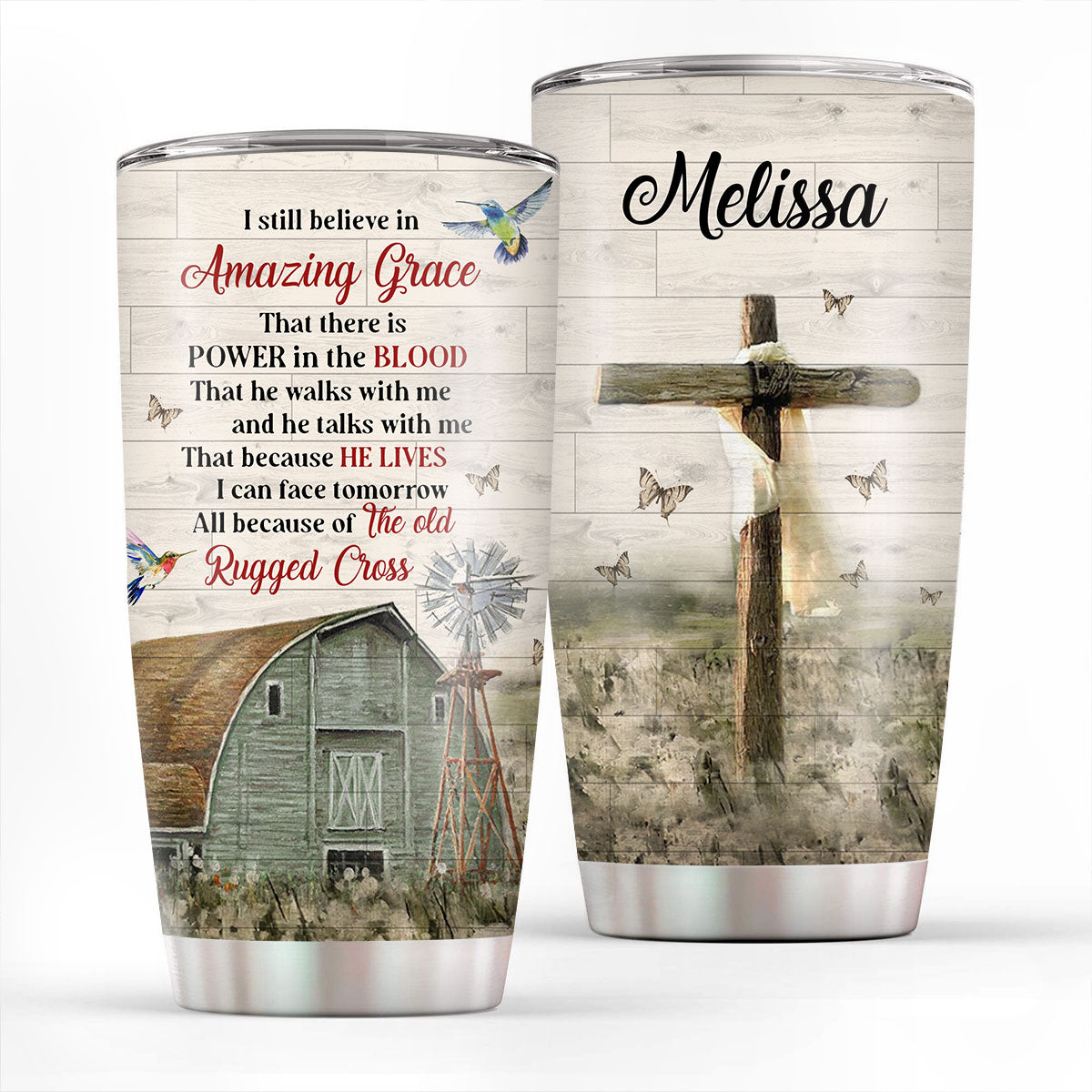 I Still Believe In Amazing Grace - Lovely Personalized Cross Stainless Steel Tumbler 20oz NUHN145F