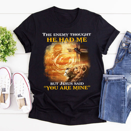 You Are Mine - Classsic Christian Unisex T-shirt 2DTNAHN1009A