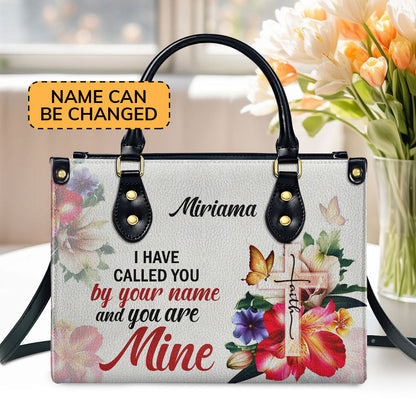 Personalized Leather Handbag | I Have Called You By Your Name | Isaiah 43:1 | Cross And Flower H143