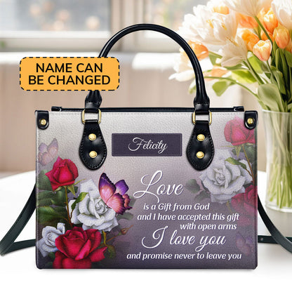 Love Is A Gift From God | Religious Romantic Gifts For Christian Women | Personalized Leather Handbag With Handle LHBH833