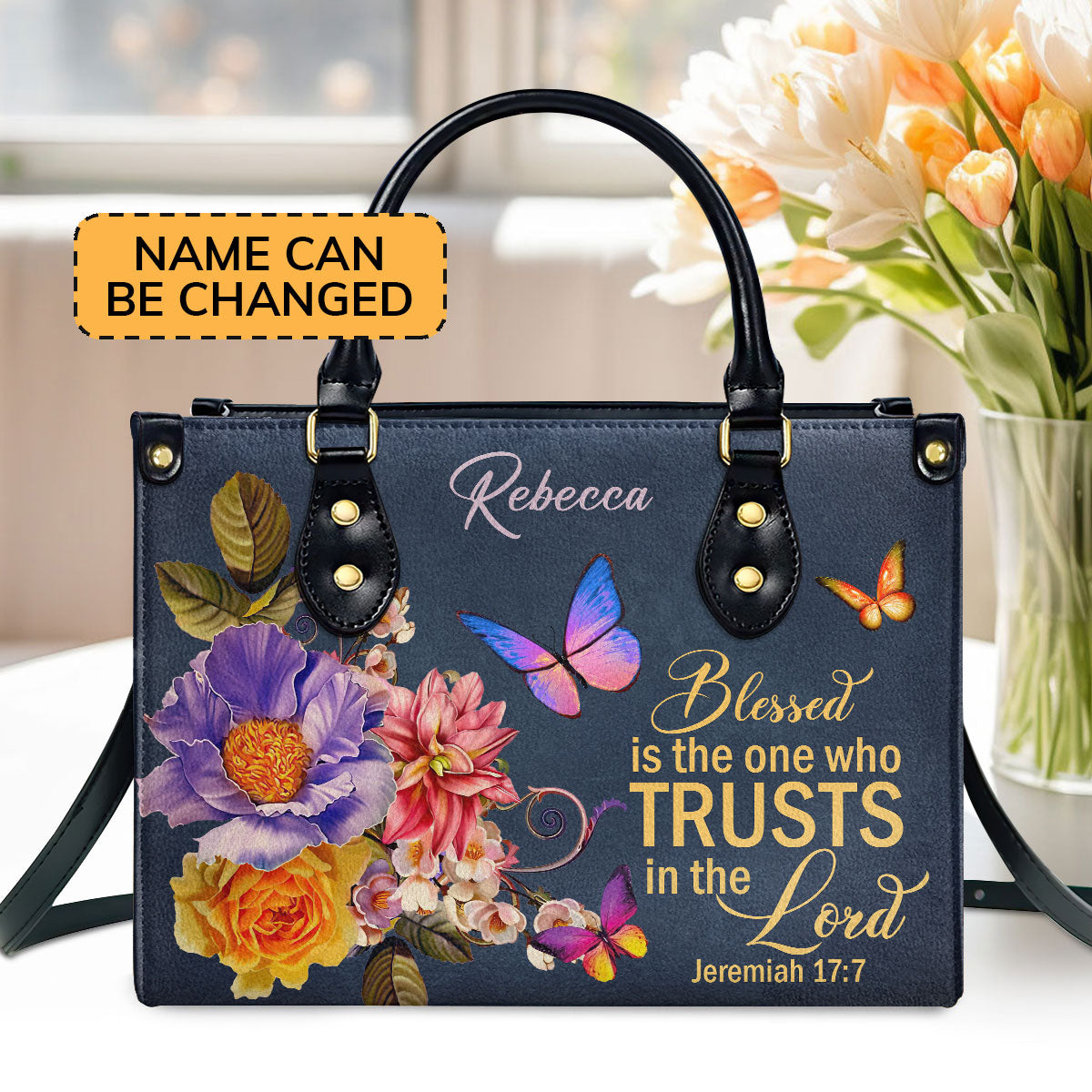 Blessed Is The Woman Who Trusts In The Lord | Jeremiah 17:7 | Personalized Flower Leather Handbag LHBM680