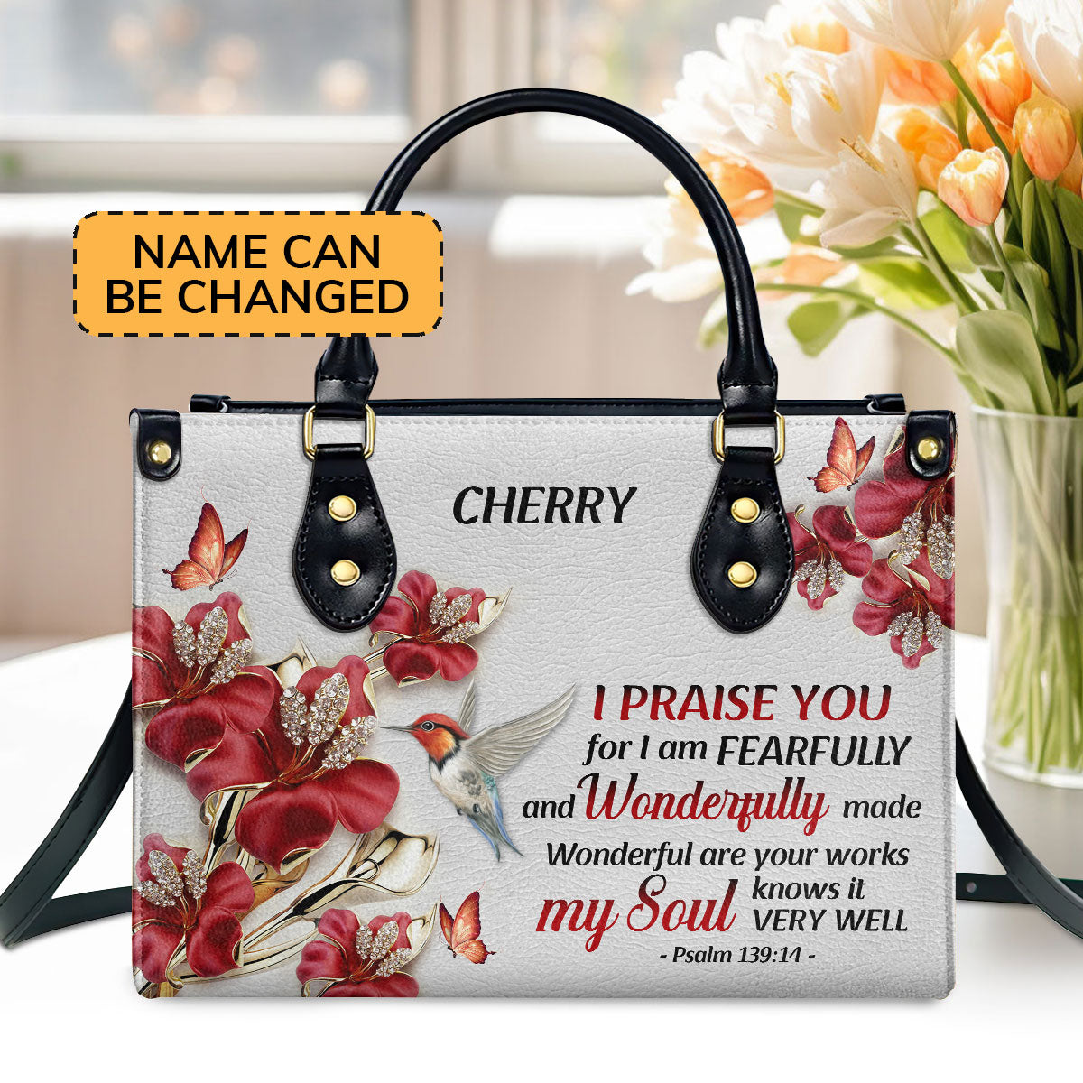 I Praise You, For I Am Fearfully And Wonderfully Made - Pretty Personalized Leather Handbag NUH454