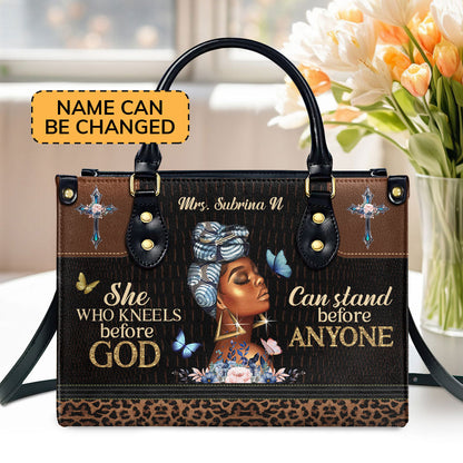 Unique Personalized Leather Handbag - She Who Kneels Before God Can Stand Before Anyone NUM484