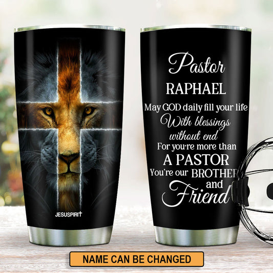 Personalized Stainless Steel Tumbler 20oz For Pastor | Cross & Lion | You Are Our Brother And Friend SSTH714