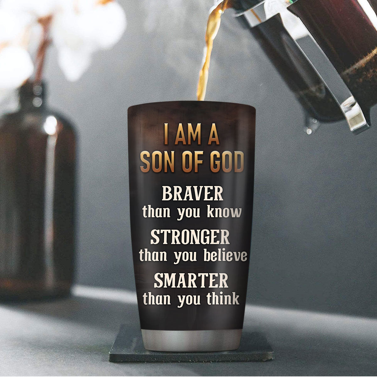 I Am A Son Of God | Spiritual Gift For Men | Personalized Stainless Steel Tumbler SSTHN155B