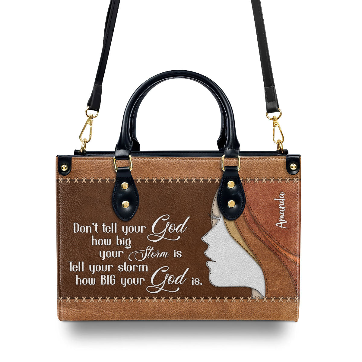 Tell Your Storm How Big Your God Is - Beautiful Personalized Leather Handbag HIHN281