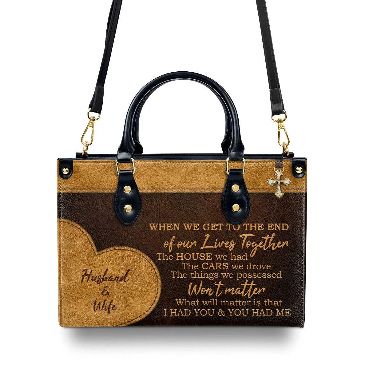 I Had You And You Had Me - Lovely Personalized Leather Handbag NUHN390