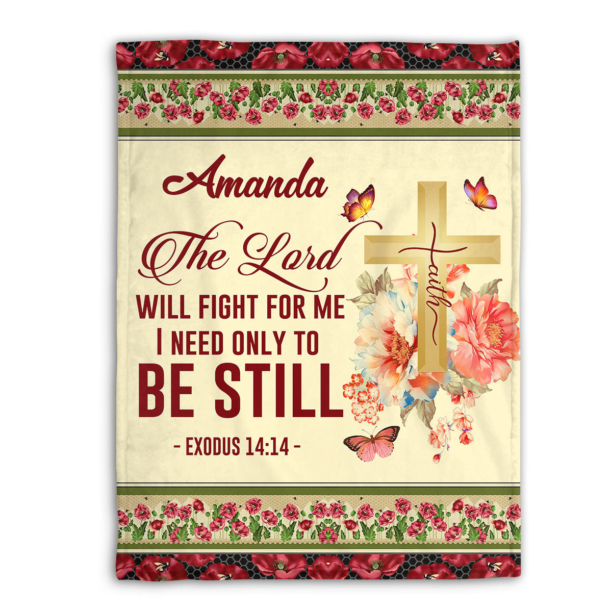 The Lord Will Fight For Me I Need Only To Be Still | Exodus 14:14 | Flower And Cross | Fleece Blanket FBM635