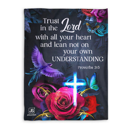 Trust In The Lord With All Your Heart | Fleece Blanket | Proverbs 3:5 | Rose And Cross FBHN629