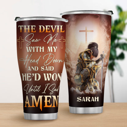 Christian Faith Gifts | Stainless Steel Tumbler | Until I Said Amen SSTNAM1012