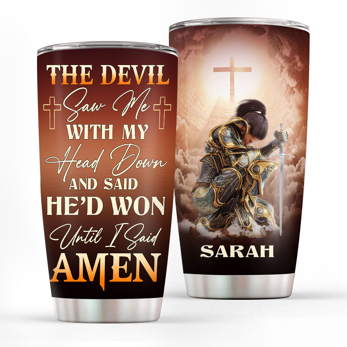 Christian Faith Gifts | Stainless Steel Tumbler | Until I Said Amen SSTNAM1012